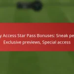 featured-image-early-access-star-pass-bonuses-sneak-peeks-eclusive-previews-special-access