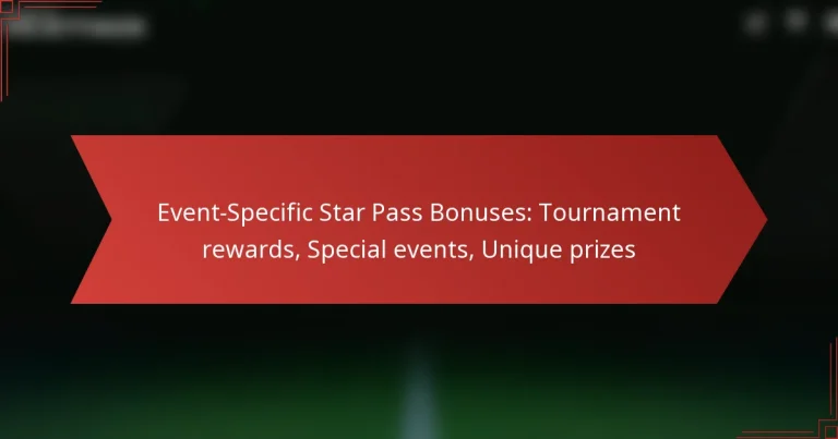 featured-image-event-specific-star-pass-bonuses-tournament-rewards-special-events-unique-prizes