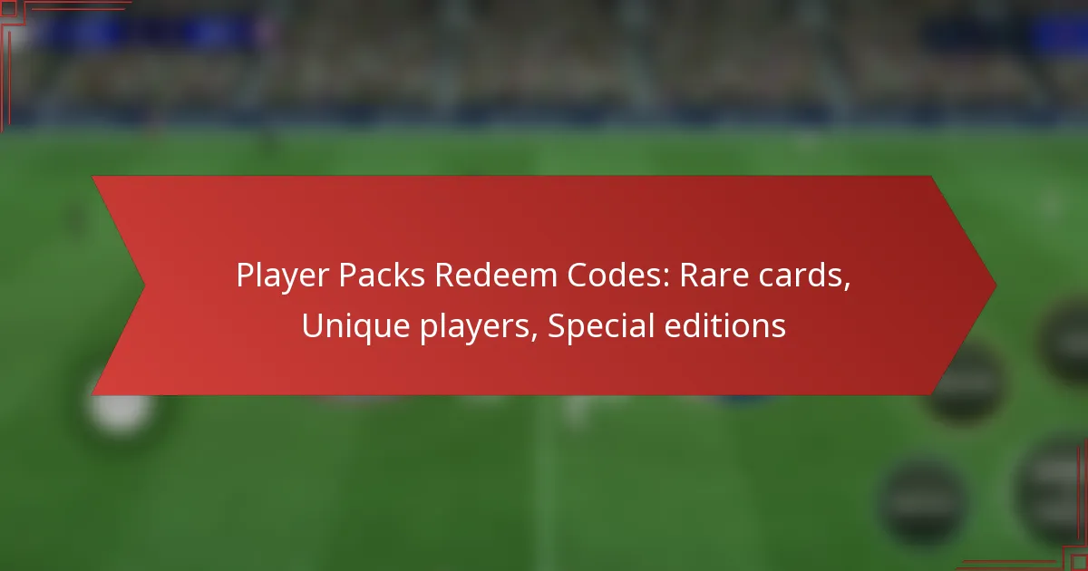 featured-image-player-packs-redeem-codes-rare-cards-unique-players-special-editions