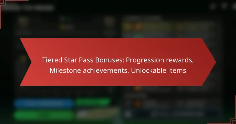 featured-image-tiered-star-pass-bonuses-progression-rewards-milestone-achievements-unlockable-items
