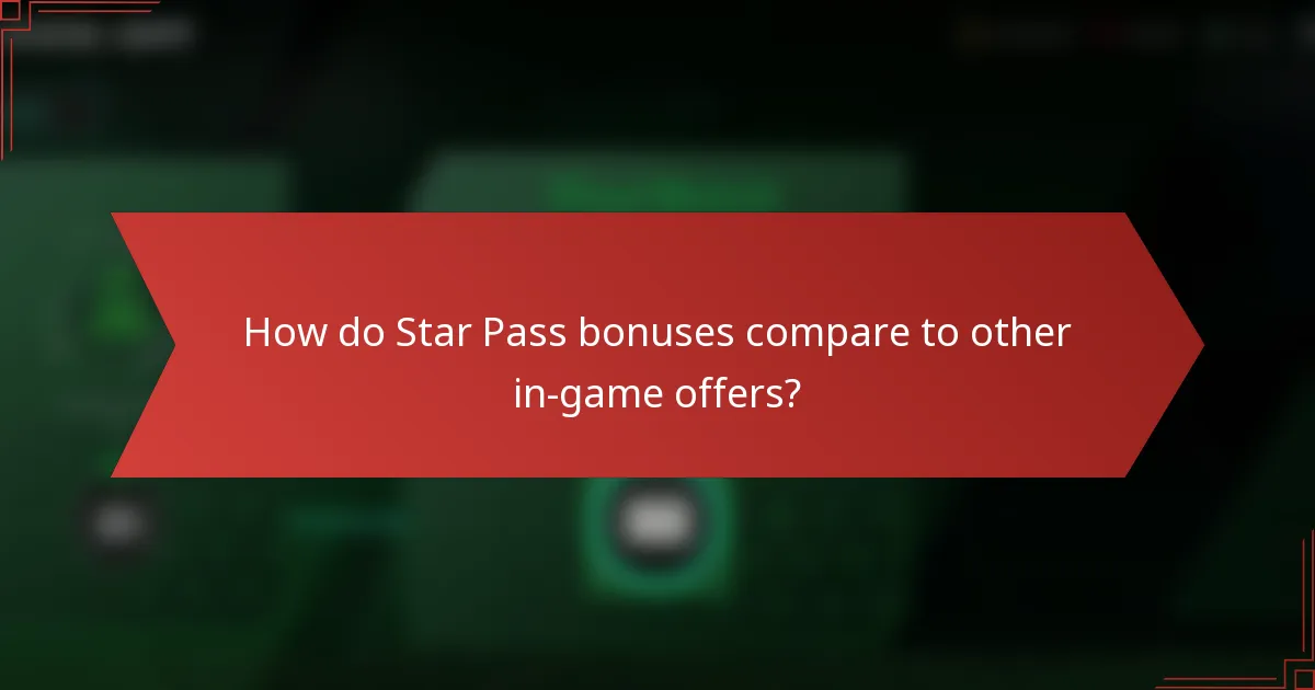 How do Star Pass bonuses compare to other in-game offers?