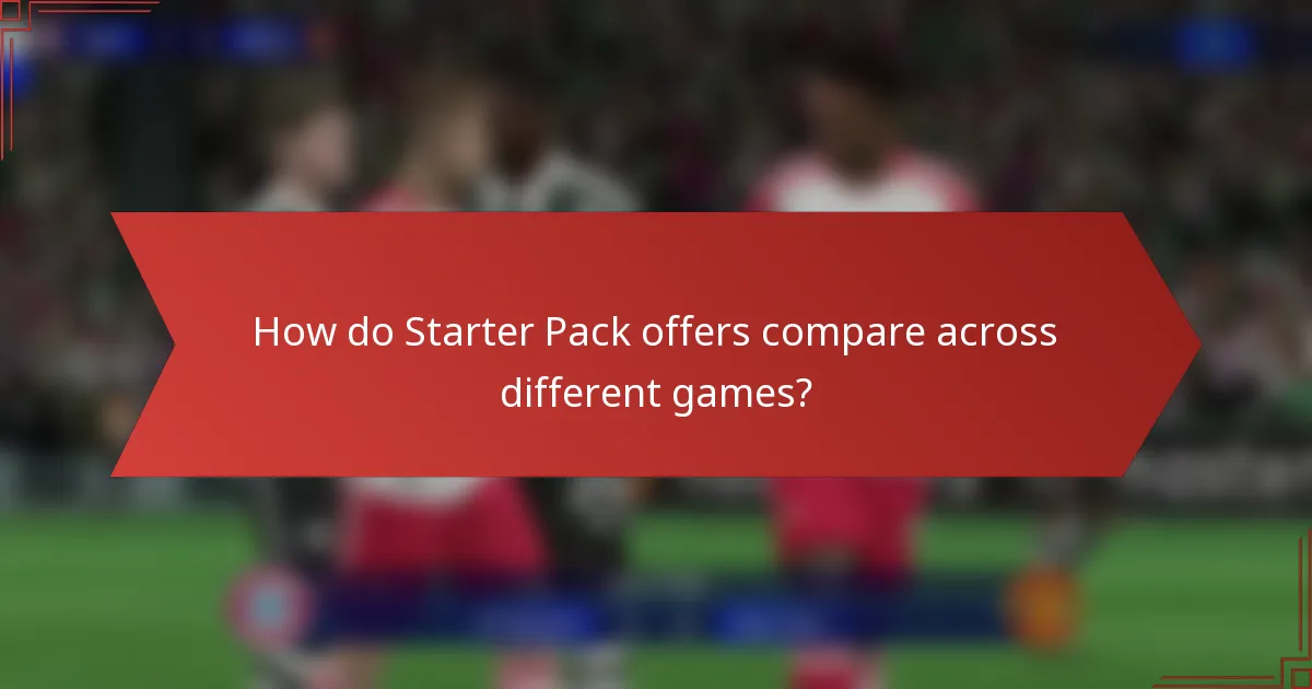 How do Starter Pack offers compare across different games?