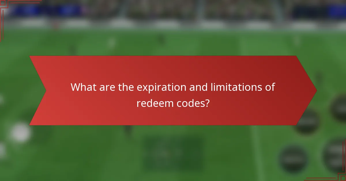 What are the expiration and limitations of redeem codes?